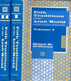 Seller image for Folk Traditions of the Arab world - Volume I and II (complete in 2 books). I: A guide to motif classification / II. dto. Alphabetical Index of Motifs. for sale by Antiquariat Carl Wegner