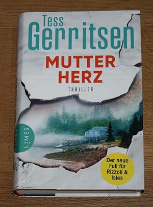 Mutterherz. Thriller. [Der neue Fall für Rizzoli & Isles.]