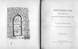 Imagen del vendedor de Whittingham Vale. Northumberland: Its History, Traditions, and Folk Lore. De luxe limited edition a la venta por Barter Books Ltd
