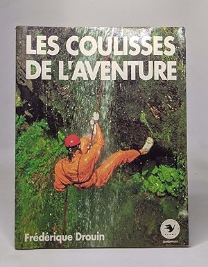 Les coulisses de l'aventure