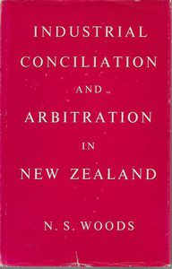 Imagen del vendedor de Industrial Conciliation And Arbitration in New Zealand a la venta por Book Haven