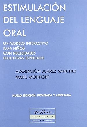 Imagen del vendedor de Estimulacin del lenguaje oral un modelo interactivo para nios con necesidades educativas especiales a la venta por Imosver