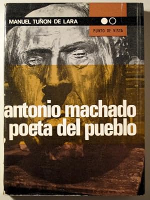 Seller image for ANTONIO MACHADO POETA DEL PUEBLO - Barcelona 1967 - 1 edicin for sale by Llibres del Mirall