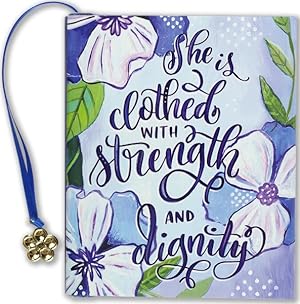 Seller image for She Is Clothed With Strength & Dignity for sale by GreatBookPrices