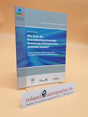 Seller image for Wie kann die Gesundheitstechnologie-bewertung wirkungsvoller gestaltet werden? for sale by Roland Antiquariat UG haftungsbeschrnkt