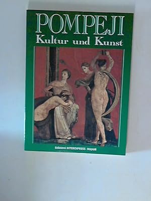 Imagen del vendedor de Pompeji. Kultur und Kunst. Oplontis - Herkulaneum - Stabiae. a la venta por ANTIQUARIAT FRDEBUCH Inh.Michael Simon