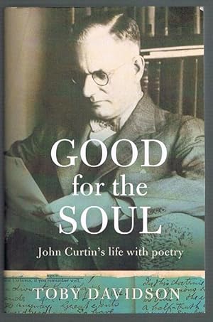 Good for the Soul: John Curtin's Life with Poetry