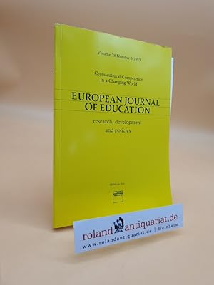 Seller image for European Journal of Education: Volume 28 Number 3 1993 - research, development and policies / Cross-cultural Competence in a Changing World for sale by Roland Antiquariat UG haftungsbeschrnkt