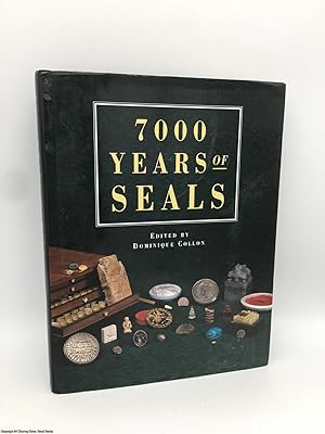 Seller image for 7000 Years of Seals for sale by 84 Charing Cross Road Books, IOBA