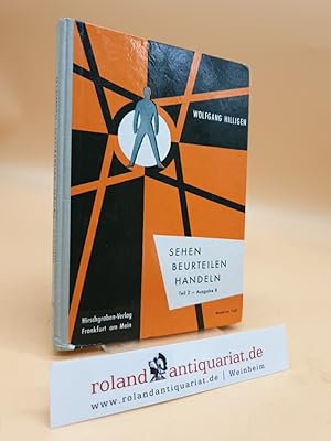 Bild des Verkufers fr Sehen - Beurteilen - Handeln, Teil 2: Lese- und Arbeitsbuch zur Politischen Bildung und Sozialkunde. Ausgabe B fr das 7. - 9. Schuljahr (Bestellnr. 1168). zum Verkauf von Roland Antiquariat UG haftungsbeschrnkt