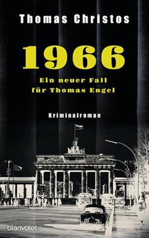 Bild des Verkufers fr 1966 - Ein neuer Fall fr Thomas Engel: Kriminalroman (Thomas Engel ermittelt, Band 2) zum Verkauf von buchlando-buchankauf