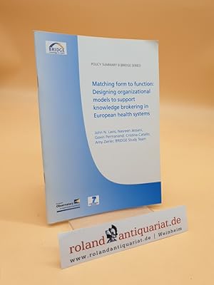 Seller image for Matching form to function: Designing organizational models to support knowledge brokering in European health systems for sale by Roland Antiquariat UG haftungsbeschrnkt