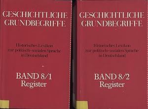 Seller image for Geschichtliche Grundbegriffe (2 Bnde) Historisches Lexikon zur politisch-sozialen Sprache in Deutschland for sale by avelibro OHG