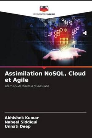 Bild des Verkufers fr Assimilation NoSQL, Cloud et Agile zum Verkauf von BuchWeltWeit Ludwig Meier e.K.