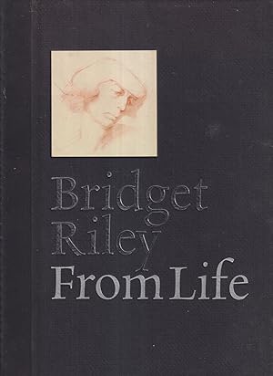 Seller image for Bridget Riley - From Life for sale by timkcbooks (Member of Booksellers Association)