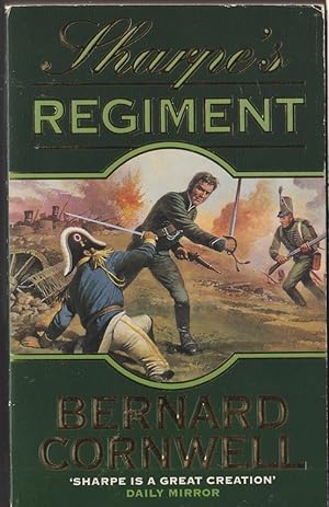 Seller image for Sharpe's Regiment : Richard Sharpe and the Invasion of France June to November 1813 for sale by Caerwen Books