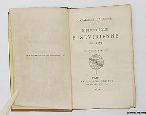 Seller image for Catalogue de la bibliothque elzvirienne 1853-1870 for sale by Librairie Alain Brieux