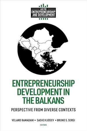 Imagen del vendedor de Entrepreneurship Development in the Balkans : Perspective from Diverse Contexts a la venta por GreatBookPrices