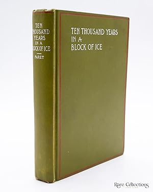 Image du vendeur pour Ten Thousand Years in a Block of Ice mis en vente par Rare Collections