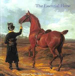 Seller image for The Essential Horse for sale by M Godding Books Ltd