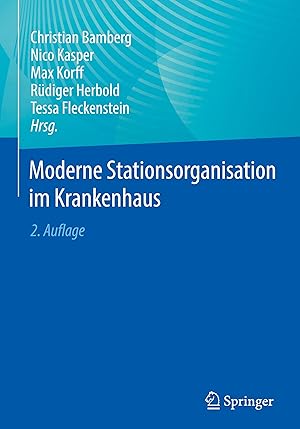 Seller image for Moderne Stationsorganisation im Krankenhaus for sale by moluna