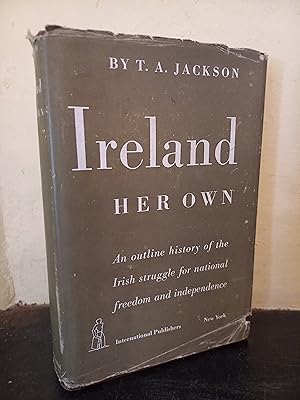 Imagen del vendedor de Ireland her own: an outline of history of the struggle for national freedom and independence a la venta por Temple Bar Bookshop