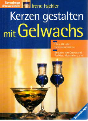 Seller image for Kerzen gestalten mit Gelwachs. ber 20 tolle Dekorationsideen. for sale by Leonardu
