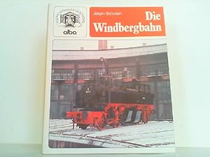 Bild des Verkufers fr Die Windbergbahn. zum Verkauf von Antiquariat Ehbrecht - Preis inkl. MwSt.