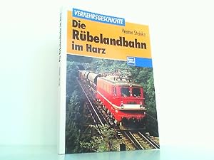 Bild des Verkufers fr Die Rbelandbahn im Harz. zum Verkauf von Antiquariat Ehbrecht - Preis inkl. MwSt.