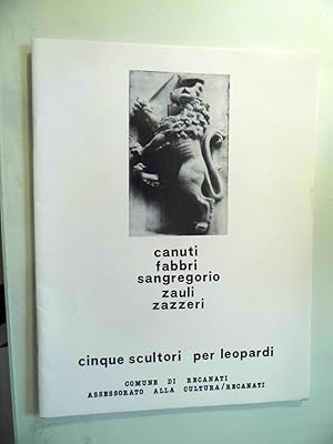 CINQUE SCULTORI PER LEOPARDI