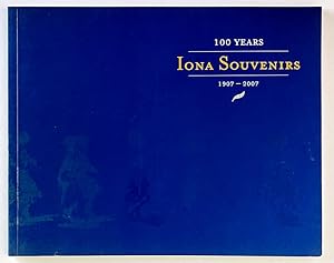 100 Year: Iona Souvenirs, 1907-2007 by Irene Young and Chantawan Bird