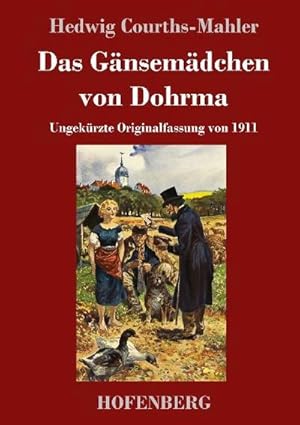 Bild des Verkufers fr Das Gnsemdchen von Dohrma zum Verkauf von BuchWeltWeit Ludwig Meier e.K.
