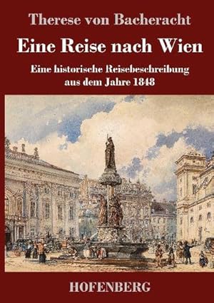 Bild des Verkufers fr Eine Reise nach Wien zum Verkauf von BuchWeltWeit Ludwig Meier e.K.