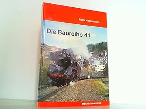 Seller image for Die Baureihe 41. for sale by Antiquariat Ehbrecht - Preis inkl. MwSt.