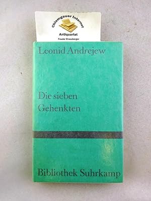 Die sieben Gehenkten : Erzählungen. Aus dem Russischen übertragen von Hans Loose und Herbert Wott...