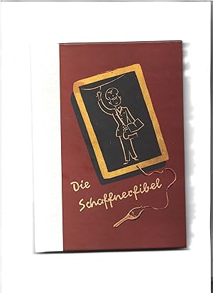 Die Schaffnerfibel. Reprint.