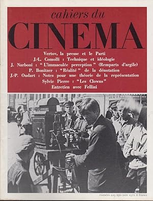 Bild des Verkufers fr Cahiers du cinma Vertov, la presse et le Parti - J.-L. Comolli: Technique et idologie - J. Narboni: "L'immacule perception" (Remparts d'argile) - P. Bonitzer: "Ralit" de la dnotation - J.-P. Oudart: Notes pour une thorie de la reprsentation - Sylvie Pierre: "Les Clowns" - Entretien avec Fellini - .Cahiers du cinma N 229 mai-juin 1971 zum Verkauf von PRISCA