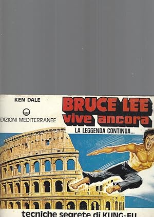 Bild des Verkufers fr Bruce Lee vive ancora. Tecniche segrete di Kung Fu zum Verkauf von librisaggi