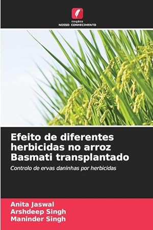 Bild des Verkufers fr Efeito de diferentes herbicidas no arroz Basmati transplantado zum Verkauf von moluna