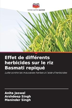 Bild des Verkufers fr Effet de diffrents herbicides sur le riz Basmati repiqu zum Verkauf von moluna