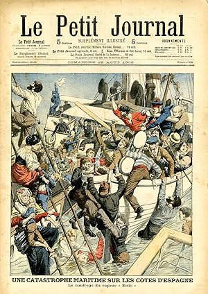 "LE PETIT JOURNAL N°822 du 19/8/1906" UNE CATASTROPHE MARITIME SUR LES COTES D'ESPAGNE : Le naufr...