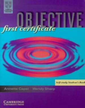 Imagen del vendedor de Objective First Certificate Student's Book with Answers: Self-study Student's Book a la venta por WeBuyBooks