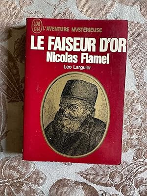 Imagen del vendedor de Le faiseur d'or nicolas flamel a la venta por Dmons et Merveilles