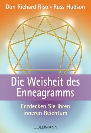 Image du vendeur pour Die Weisheit des Enneagramms. Entdecken Sie Ihren inneren Reichtum. mis en vente par Antiquariat Armebooks