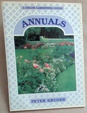 Bild des Verkufers fr A Delos Gardening Guide: ANNUALS zum Verkauf von Chapter 1