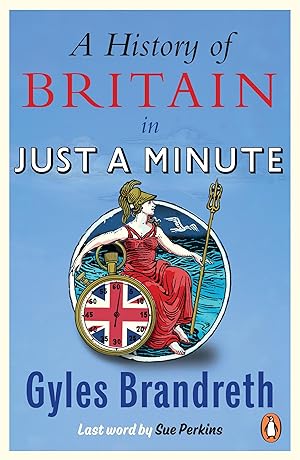 Bild des Verkufers fr A History of Britain in Just a Minute zum Verkauf von moluna