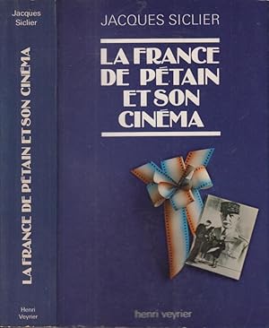 Seller image for La France de Petain et son cinema for sale by PRISCA