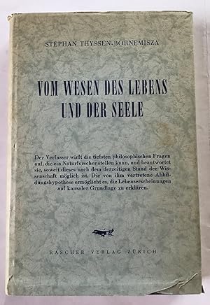 Vom Wesen des Lebens und der Seele.