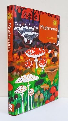 Mushrooms. The natural and human world of British fungi. British Wildlife Collection No. 1.