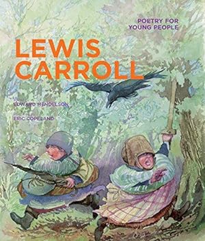 Imagen del vendedor de Poetry for Young People: Lewis Carroll (Poetry for Young People) (Poetry for Young People S.): Volume 11 a la venta por WeBuyBooks